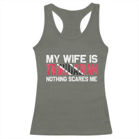 My Wife Is Trinidadian Nothing Scares Me Puerto Rican Racerback Tank Top Funny Trinidad & Tobago Husband Gift - Wonder Print Shop