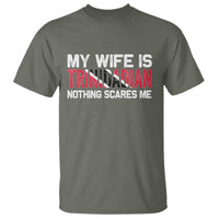 My Wife Is Trinidadian Nothing Scares Me Puerto Rican T Shirt Funny Trinidad & Tobago Husband Gift - Wonder Print Shop