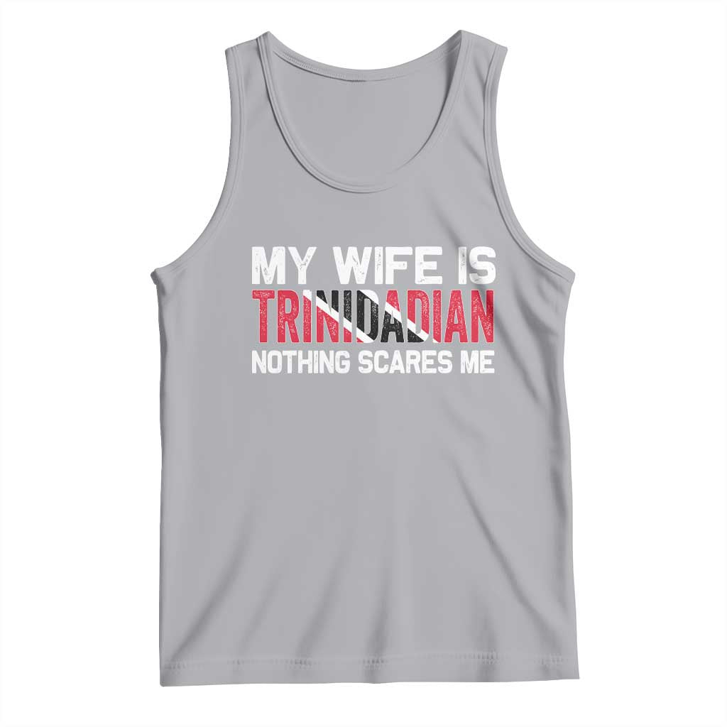 My Wife Is Trinidadian Nothing Scares Me Puerto Rican Tank Top Funny Trinidad & Tobago Husband Gift - Wonder Print Shop