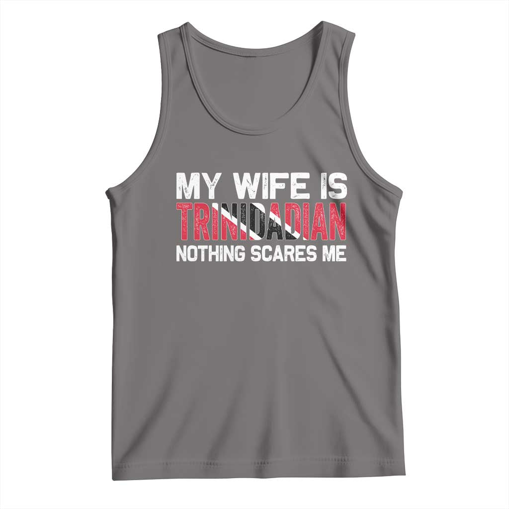 My Wife Is Trinidadian Nothing Scares Me Puerto Rican Tank Top Funny Trinidad & Tobago Husband Gift - Wonder Print Shop