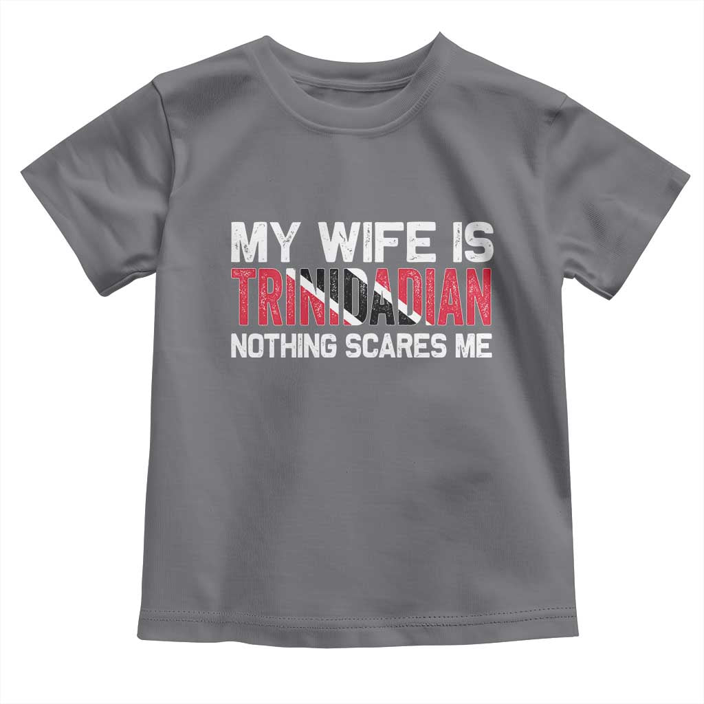 My Wife Is Trinidadian Nothing Scares Me Puerto Rican Toddler T Shirt Funny Trinidad & Tobago Husband Gift - Wonder Print Shop