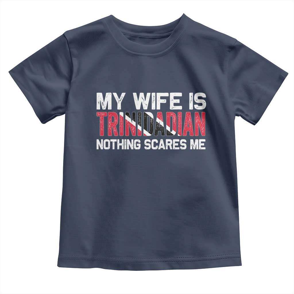 My Wife Is Trinidadian Nothing Scares Me Puerto Rican Toddler T Shirt Funny Trinidad & Tobago Husband Gift - Wonder Print Shop