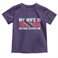 My Wife Is Trinidadian Nothing Scares Me Puerto Rican Toddler T Shirt Funny Trinidad & Tobago Husband Gift - Wonder Print Shop
