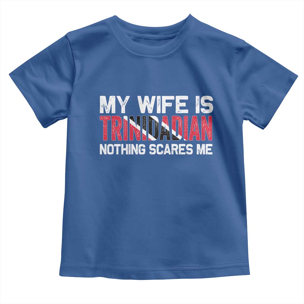 My Wife Is Trinidadian Nothing Scares Me Puerto Rican Toddler T Shirt Funny Trinidad & Tobago Husband Gift - Wonder Print Shop