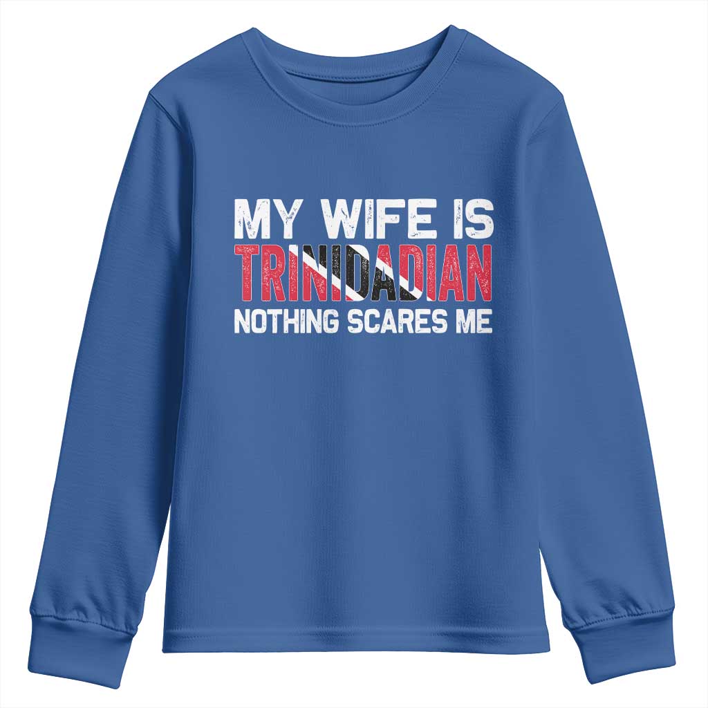 My Wife Is Trinidadian Nothing Scares Me Puerto Rican Youth Sweatshirt Funny Trinidad & Tobago Husband Gift - Wonder Print Shop