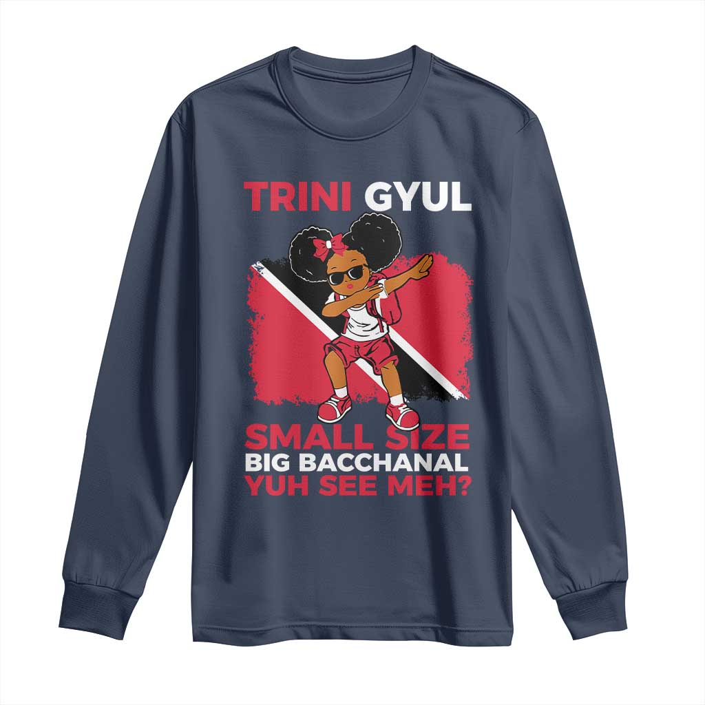 Trini Gyul Long Sleeve Shirt Funny Trinidadian Girl Afro Island Girls Caribbean - Wonder Print Shop