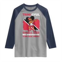 Trini Gyul Raglan Shirt Funny Trinidadian Girl Afro Island Girls Caribbean - Wonder Print Shop
