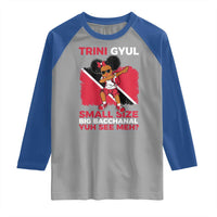 Trini Gyul Raglan Shirt Funny Trinidadian Girl Afro Island Girls Caribbean - Wonder Print Shop