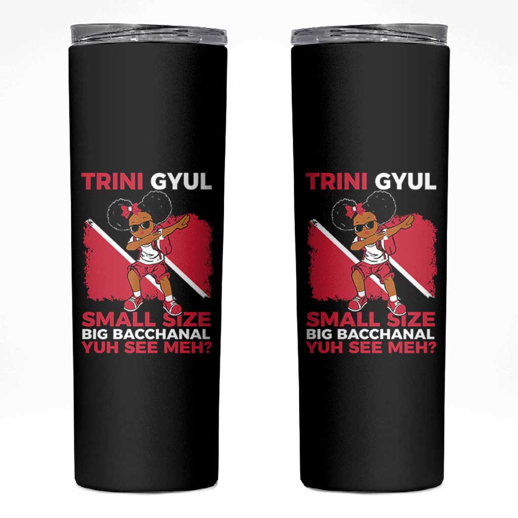 Trini Gyul Skinny Tumbler Funny Trinidadian Girl Afro Island Girls Caribbean - Wonder Print Shop
