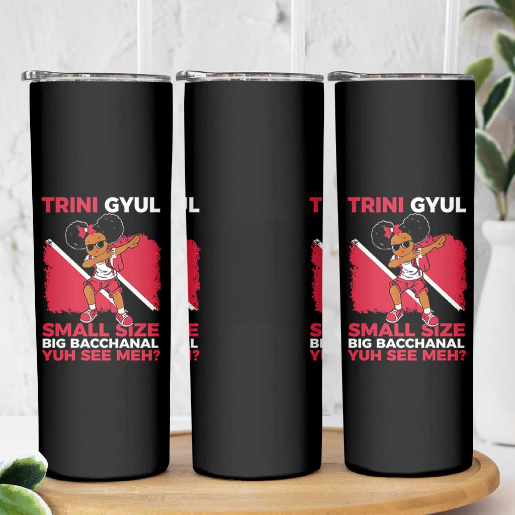 Trini Gyul Skinny Tumbler Funny Trinidadian Girl Afro Island Girls Caribbean - Wonder Print Shop