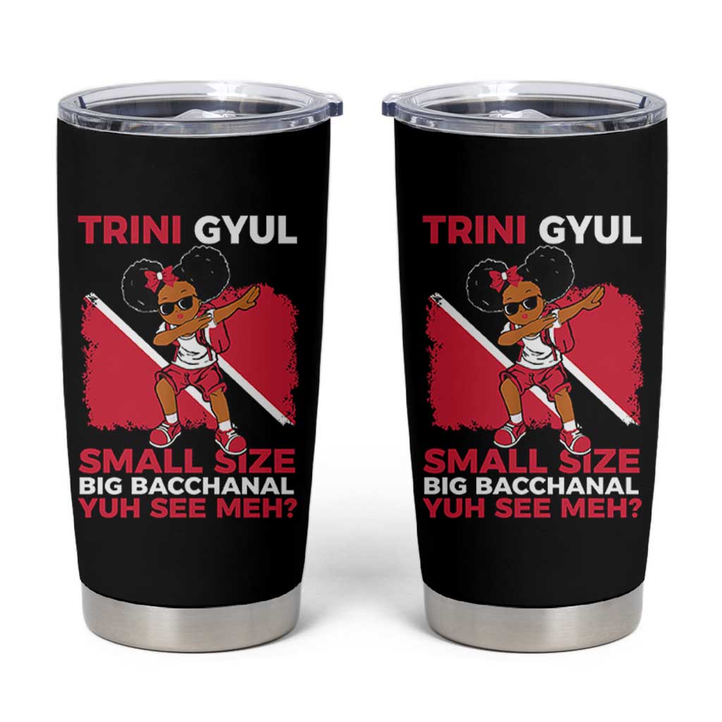 Trini Gyul Tumbler Cup Funny Trinidadian Girl Afro Island Girls Caribbean - Wonder Print Shop