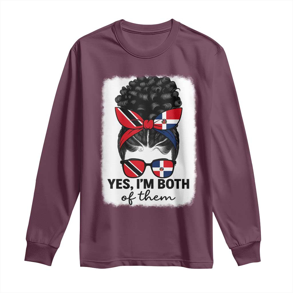 Trini Dominican Girl Long Sleeve Shirt Yes Im Both Trinidad And Tobago Dominican Pride