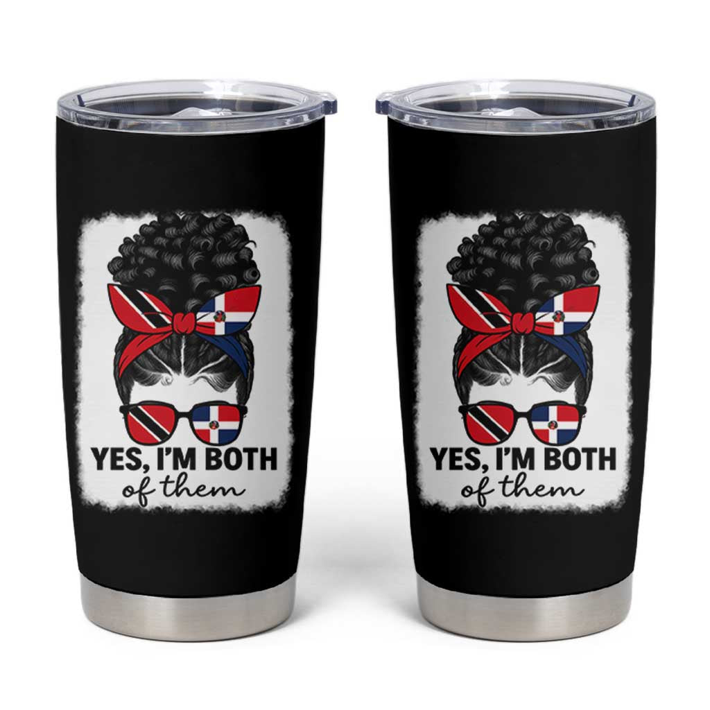 Trini Dominican Girl Tumbler Cup Yes Im Both Trinidad And Tobago Dominican Pride