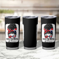 Trini Dominican Girl Tumbler Cup Yes Im Both Trinidad And Tobago Dominican Pride