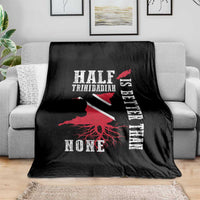 Half Trinidadian Throw Blanket Is Better Than None Trini Pride