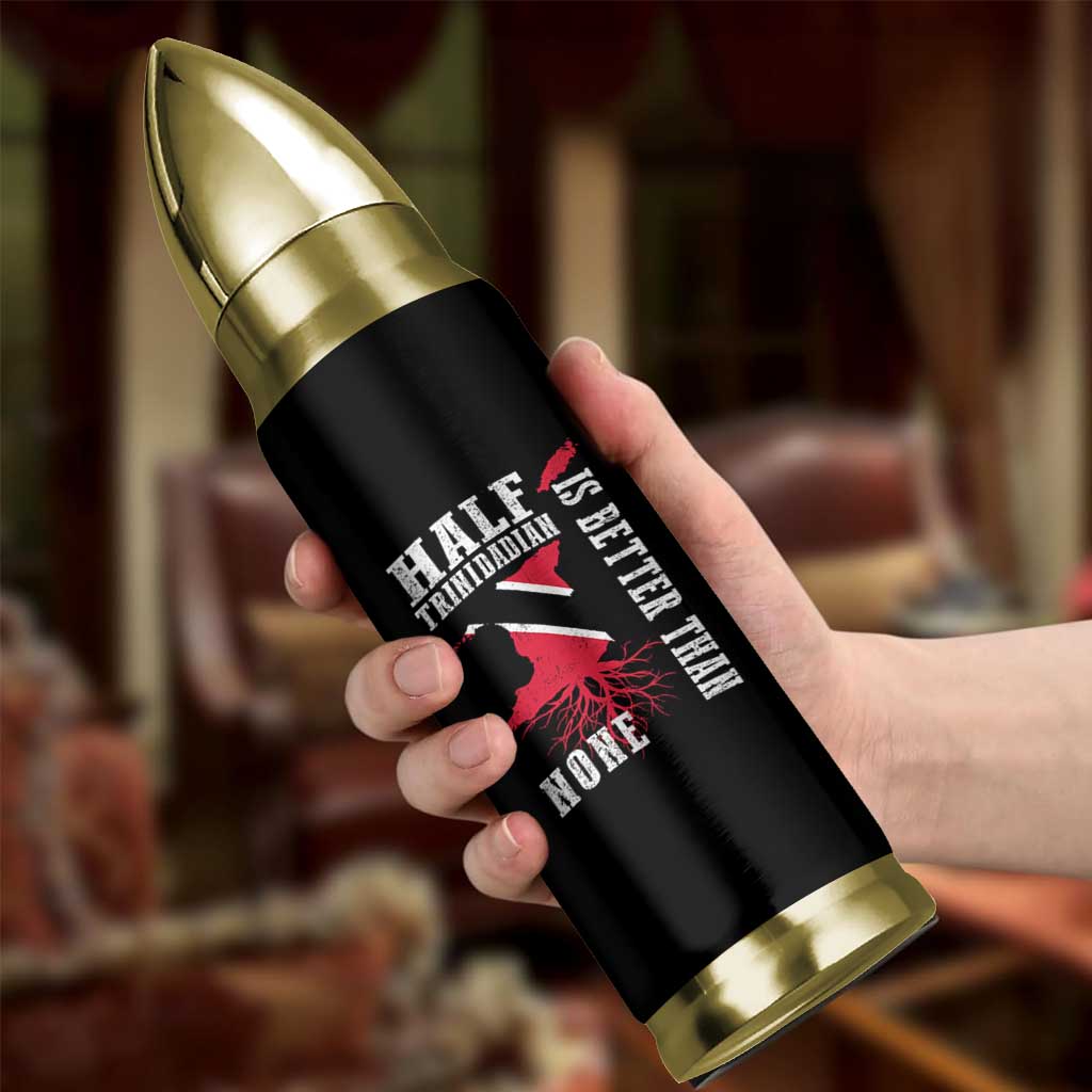 Half Trinidadian Bullet Tumbler Is Better Than None Trini Pride