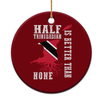 Half Trinidadian Ceramic Ornament Is Better Than None Trini Pride