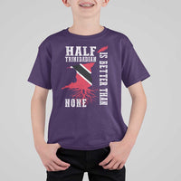 Half Trinidadian T Shirt For Kid Is Better Than None Trini Pride