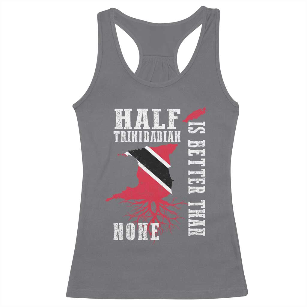 Half Trinidadian Racerback Tank Top Is Better Than None Trini Pride