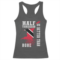 Half Trinidadian Racerback Tank Top Is Better Than None Trini Pride