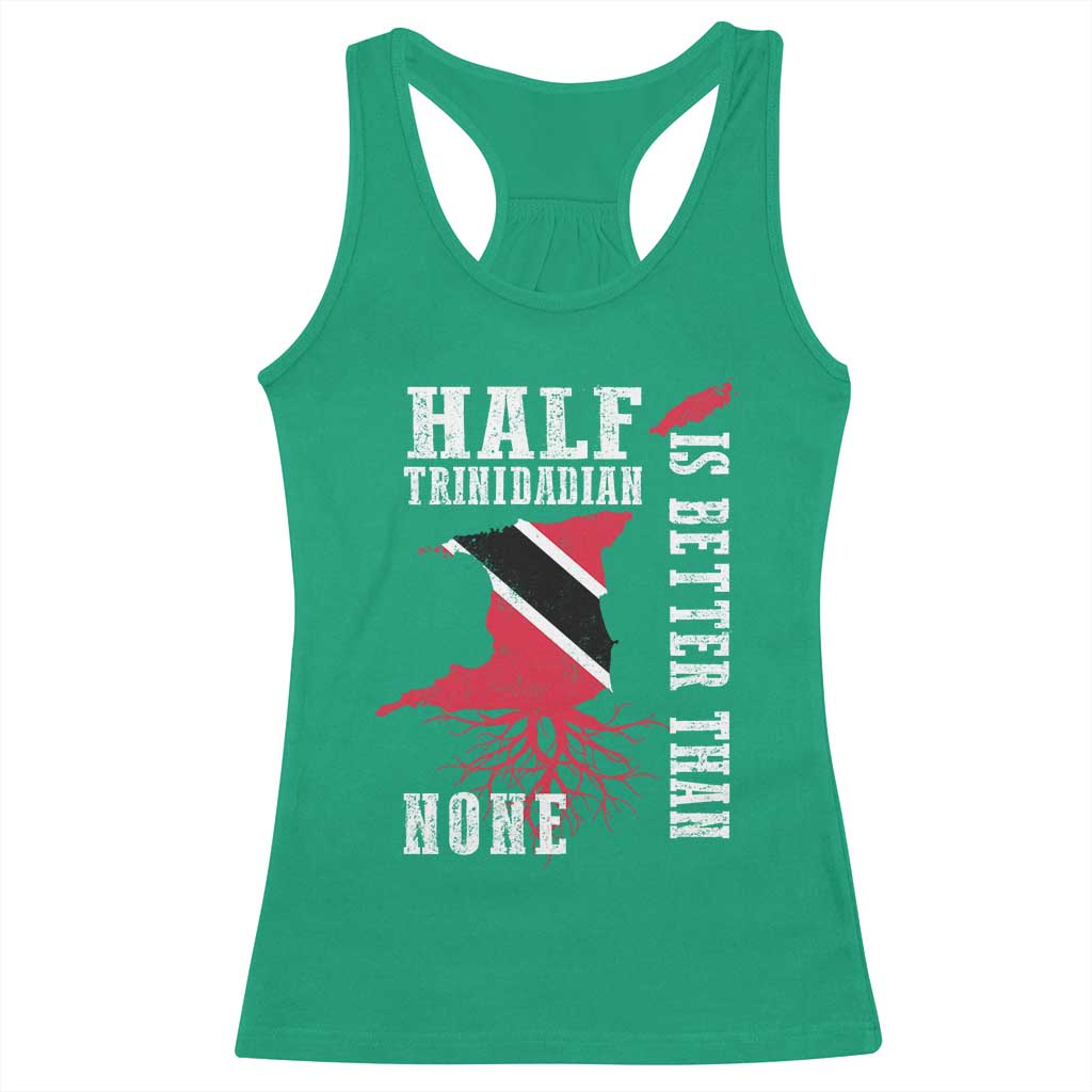 Half Trinidadian Racerback Tank Top Is Better Than None Trini Pride