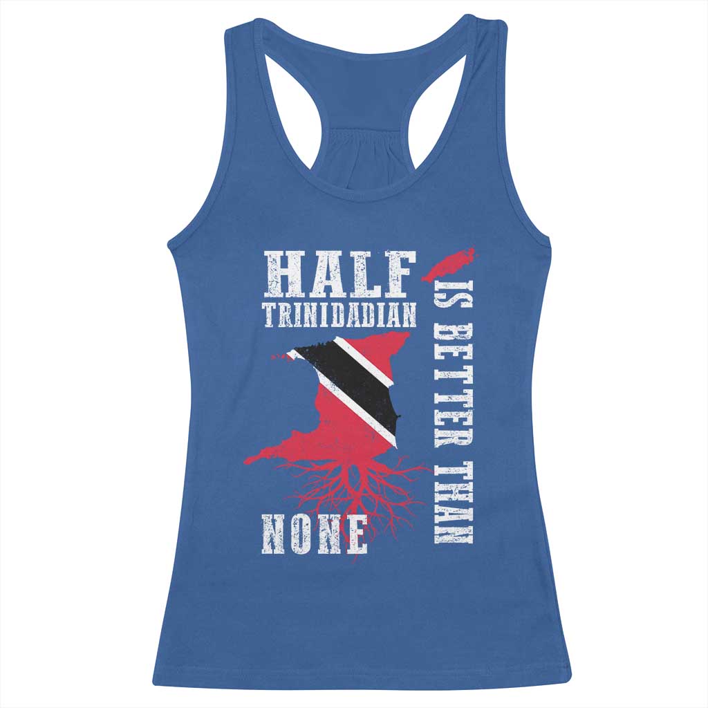 Half Trinidadian Racerback Tank Top Is Better Than None Trini Pride