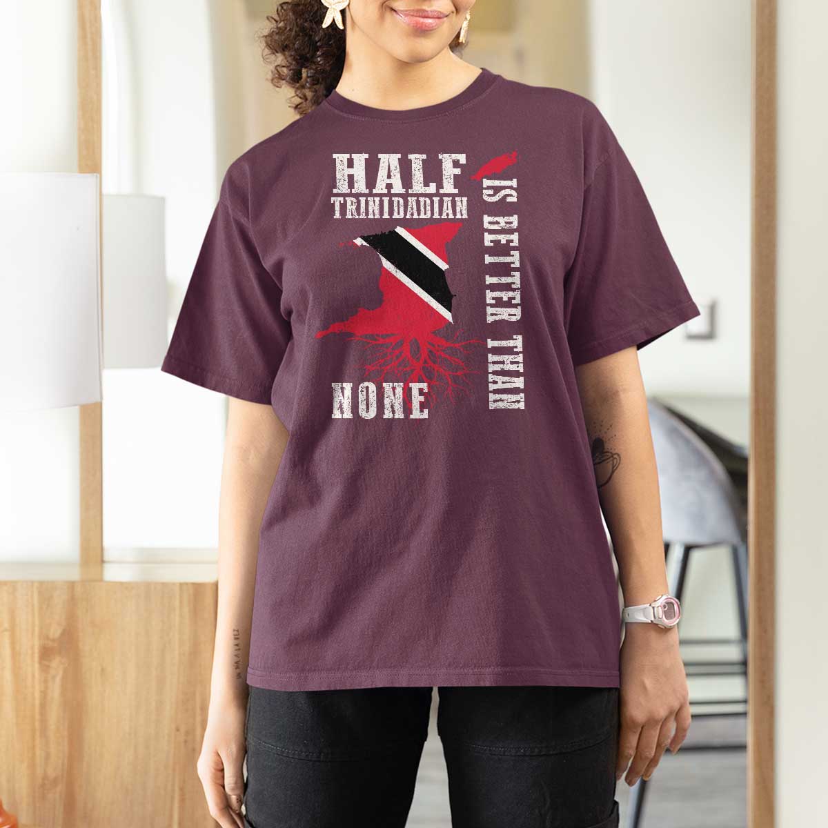 Half Trinidadian T Shirt For Women Is Better Than None Trini Pride
