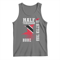 Half Trinidadian Tank Top Is Better Than None Trini Pride