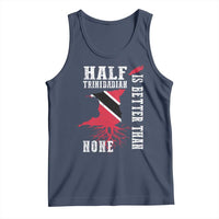Half Trinidadian Tank Top Is Better Than None Trini Pride