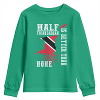 Half Trinidadian Youth Sweatshirt Is Better Than None Trini Pride