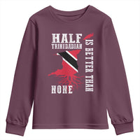 Half Trinidadian Youth Sweatshirt Is Better Than None Trini Pride