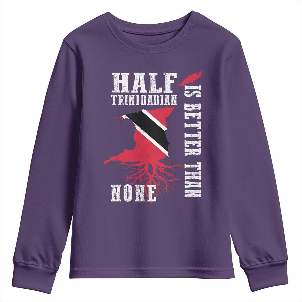 Half Trinidadian Youth Sweatshirt Is Better Than None Trini Pride