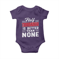 Half Trinidadian Is Better Than None Baby Onesie Trini Pride
