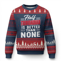 Half Trinidadian Is Better Than None Ugly Christmas Sweater Trini Pride