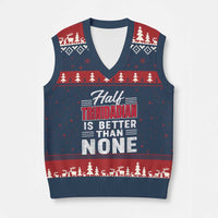 Half Trinidadian Is Better Than None V-Neck Knit Sweater Vest Trini Pride