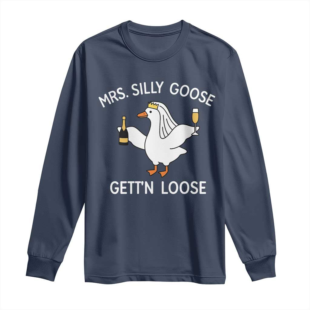 Mrs. Silly Goose Bride Long Sleeve Shirt Funny Goose Lovers - Wonder Print Shop