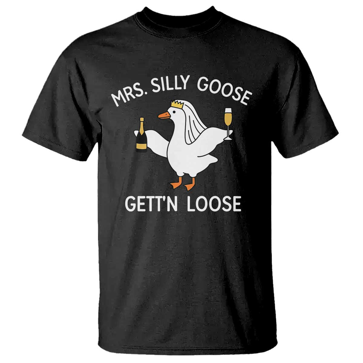 Mrs. Silly Goose Bride T Shirt Funny Goose Lovers - Wonder Print Shop