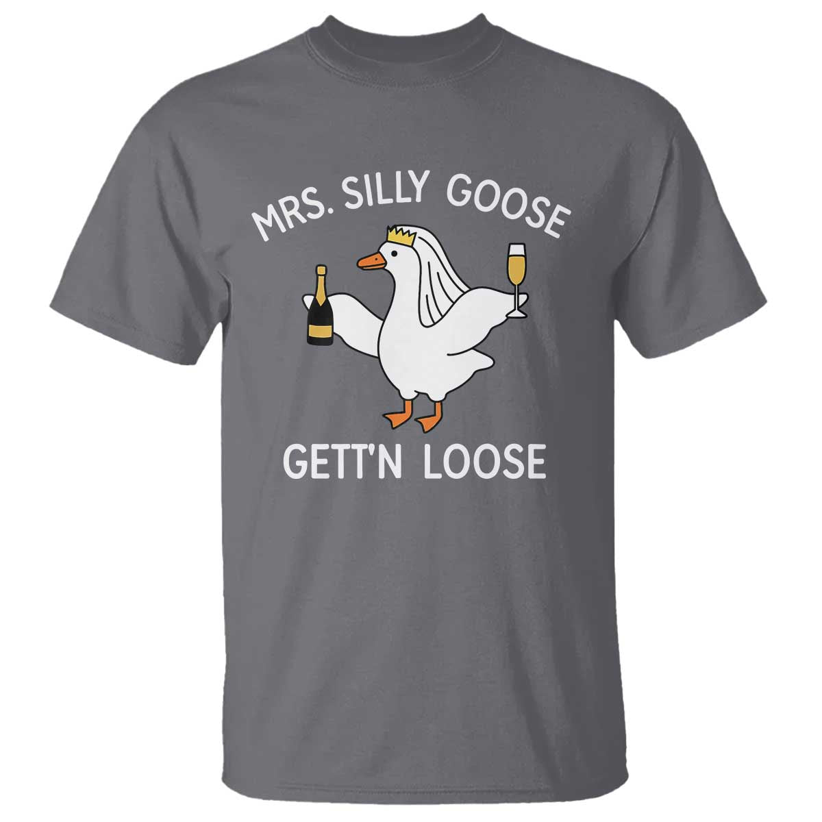 Mrs. Silly Goose Bride T Shirt Funny Goose Lovers - Wonder Print Shop