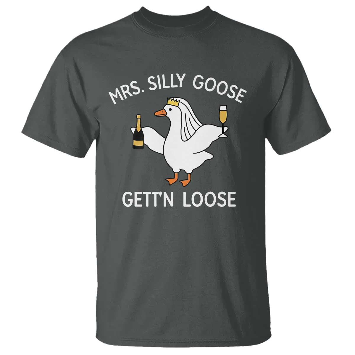 Mrs. Silly Goose Bride T Shirt Funny Goose Lovers - Wonder Print Shop