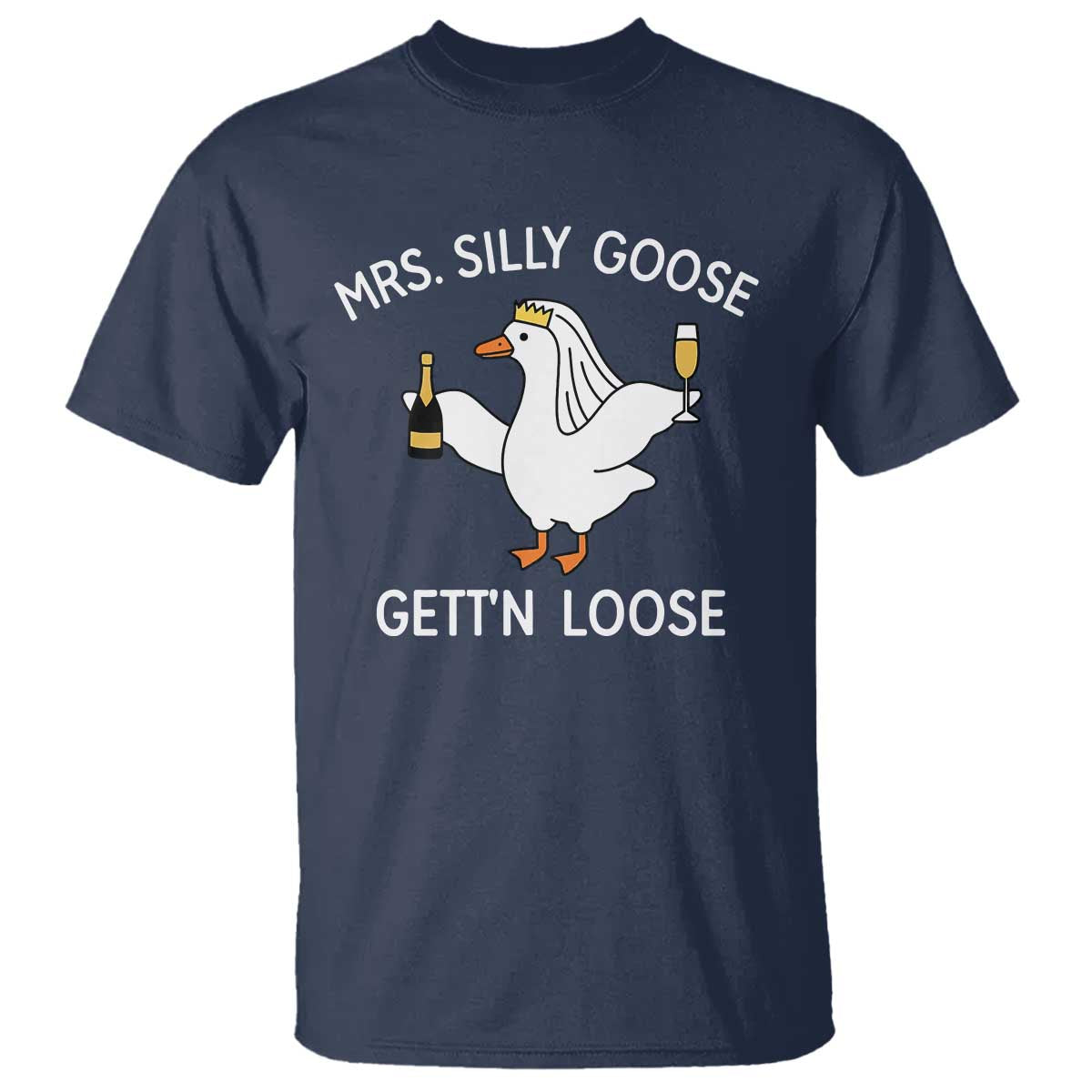 Mrs. Silly Goose Bride T Shirt Funny Goose Lovers - Wonder Print Shop