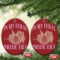 In My Feral Bride Era Christmas Ornament Funny Raccoon - Wonder Print Shop