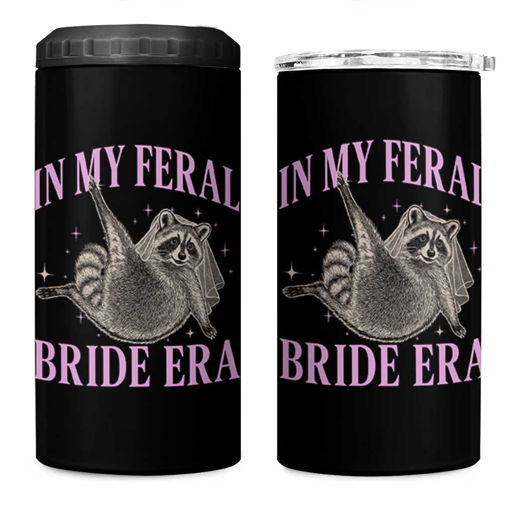 In My Feral Bride Era 4 in 1 Can Cooler Tumbler Funny Raccoon - Wonder Print Shop