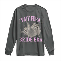 In My Feral Bride Era Long Sleeve Shirt Funny Raccoon - Wonder Print Shop