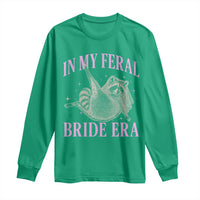 In My Feral Bride Era Long Sleeve Shirt Funny Raccoon - Wonder Print Shop