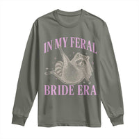 In My Feral Bride Era Long Sleeve Shirt Funny Raccoon - Wonder Print Shop