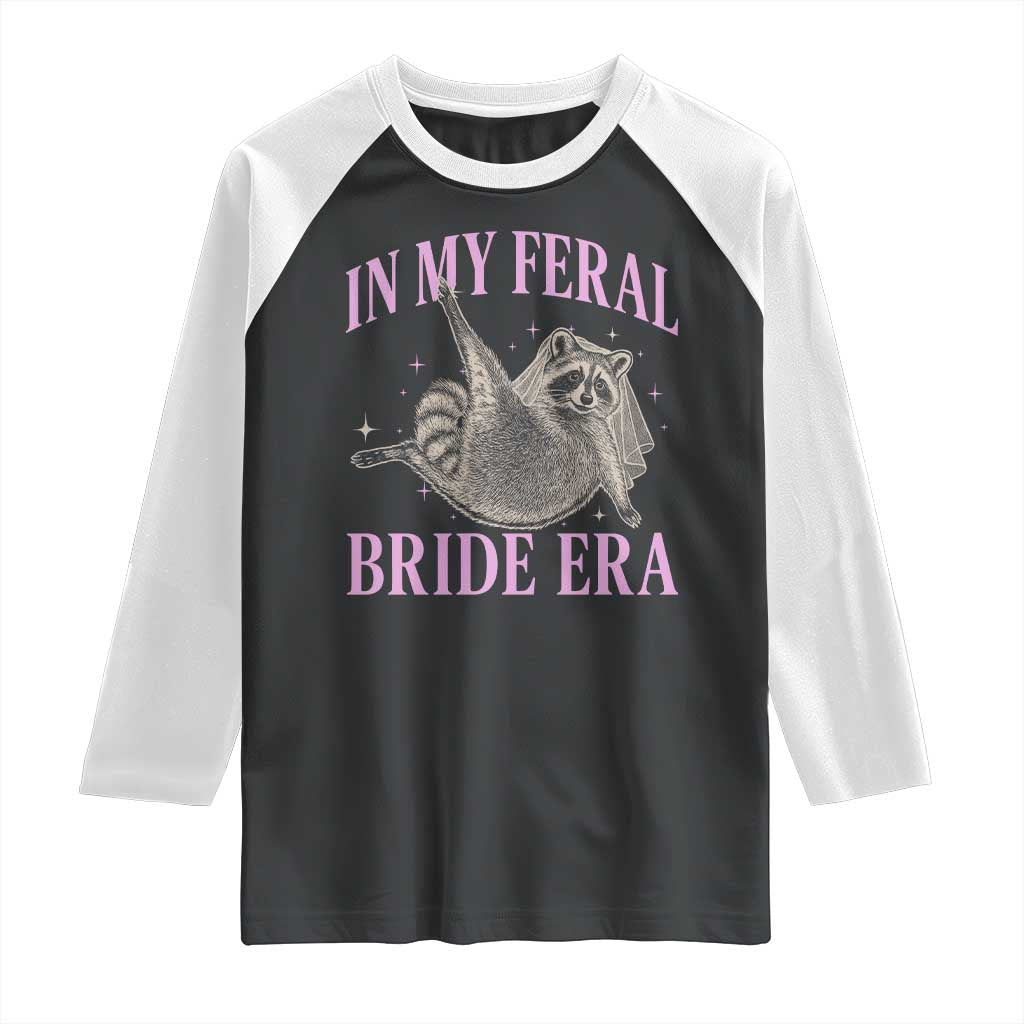 In My Feral Bride Era Raglan Shirt Funny Raccoon - Wonder Print Shop
