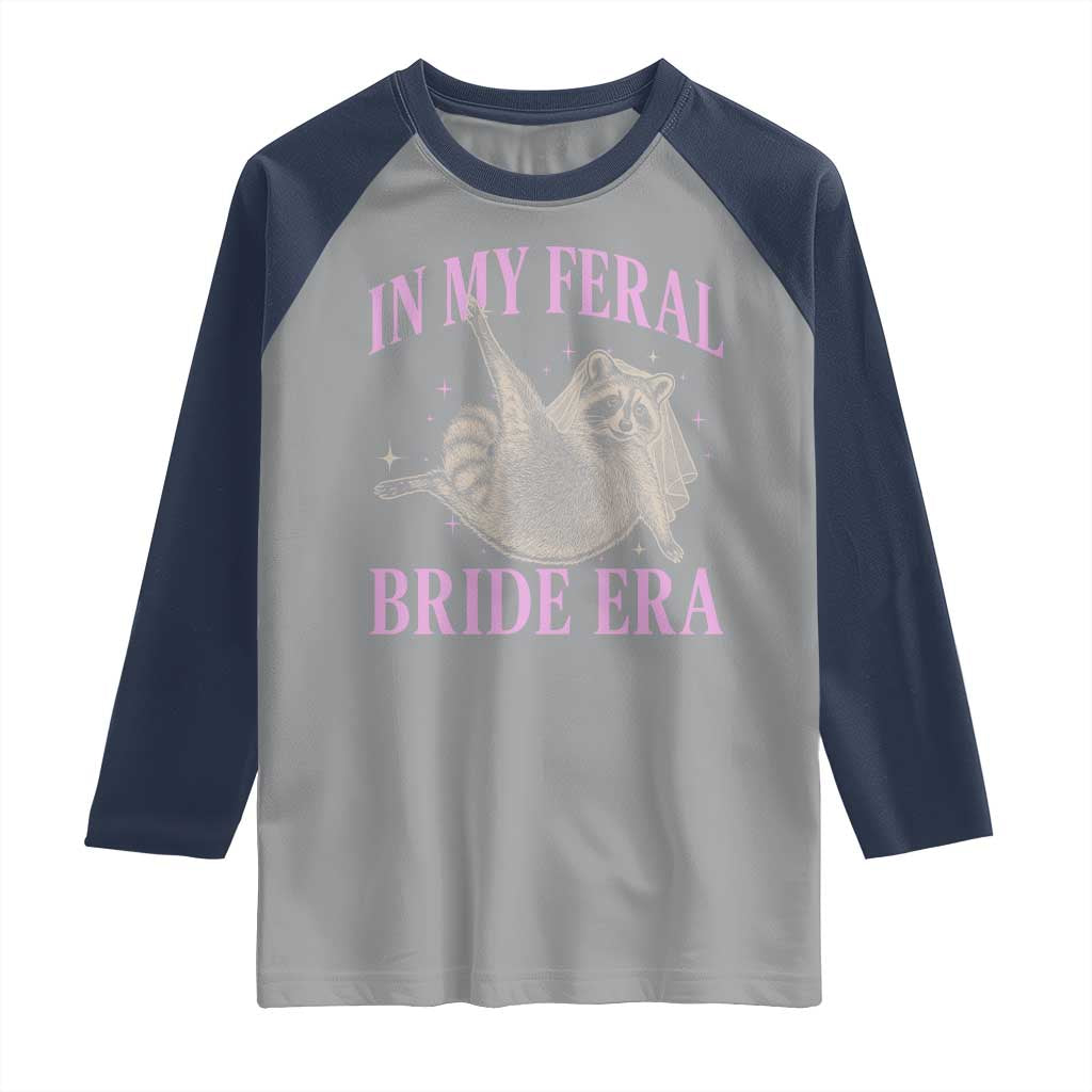 In My Feral Bride Era Raglan Shirt Funny Raccoon - Wonder Print Shop