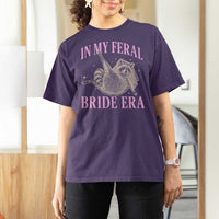 In My Feral Bride Era T Shirt For Women Funny Raccoon - Wonder Print Shop