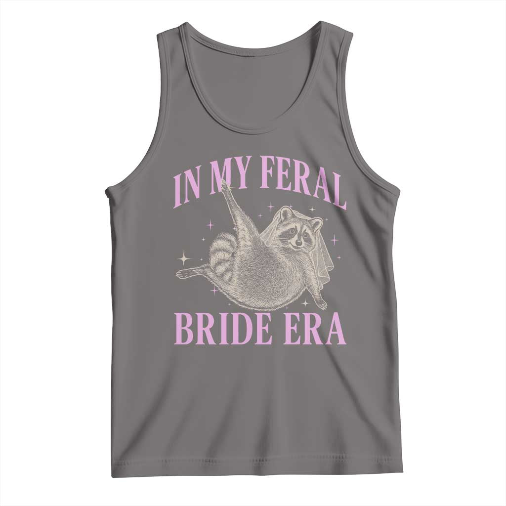 In My Feral Bride Era Tank Top Funny Raccoon - Wonder Print Shop