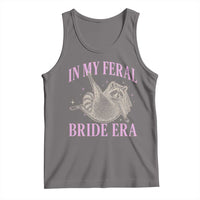 In My Feral Bride Era Tank Top Funny Raccoon - Wonder Print Shop
